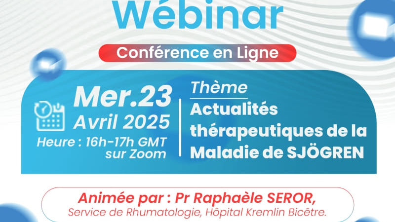 Webinaire sur les actualités thérapeutiques de la maladie de sjögren
